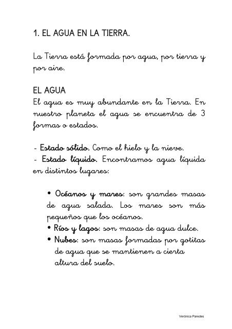 1. EL AGUA EN LA TIERRA. La Tierra está formada por agua, por ...