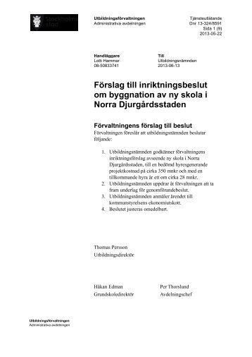 Förslag till inriktningsbeslut om byggnation av ny skola i ... - Insyn