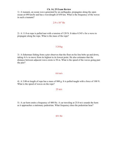 Ch. 14, 25 Exam Review 1) A tsunami, an ocean wave generated by ...