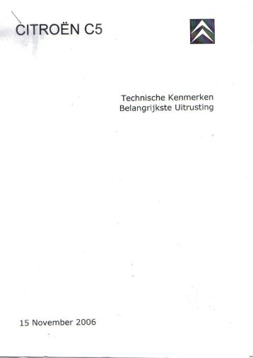 Page 1 \ .. CITROEN C5 Technische Kenmerken Belangrijkste ...