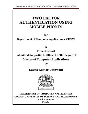 two factor authentication using mobile-phones - DSpace at CUSAT ...