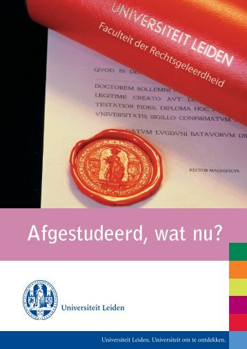 Afgestudeerd, wat nu? - Universiteit Leiden