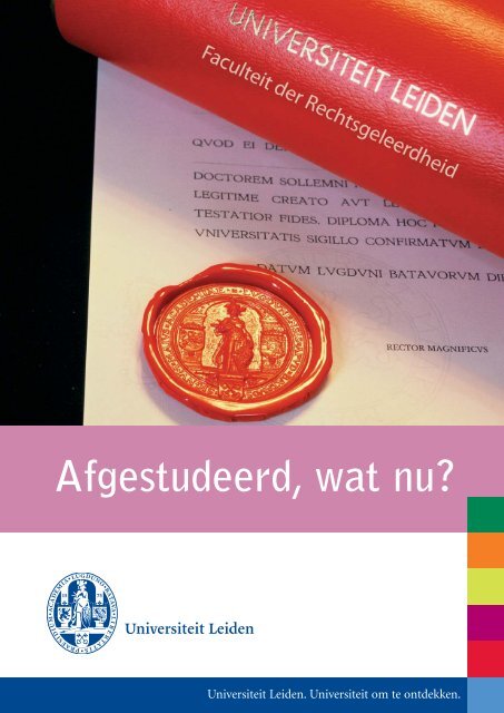 Afgestudeerd, wat nu? - Universiteit Leiden