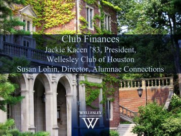 The Dues and Don'ts of Club Finances - Wellesley College