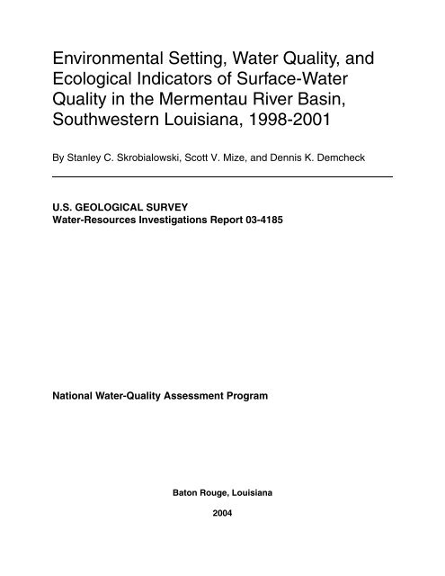 environmental setting, water quality, and ecological indicators of