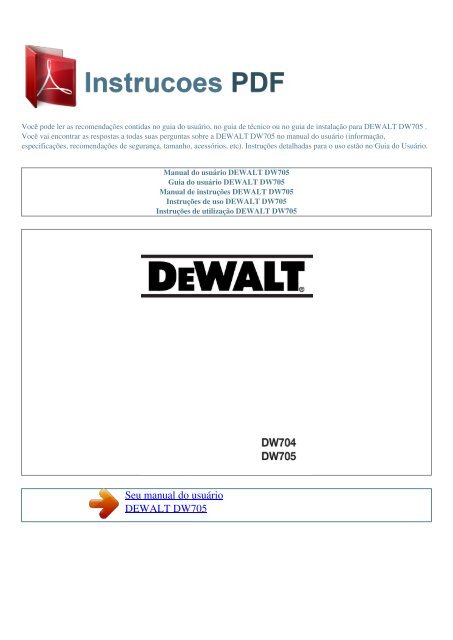 Manual do usuário DEWALT DW705 - INSTRUCOES PDF