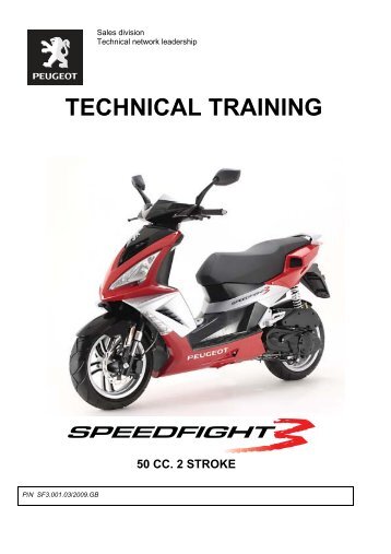Peugeot technical training Speedfight 3 50 cc 2 ... - Scootergrisen