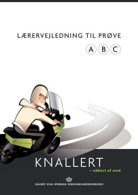 knallertprove_lerervejledning.pdf 4691 KB - Scootergrisen