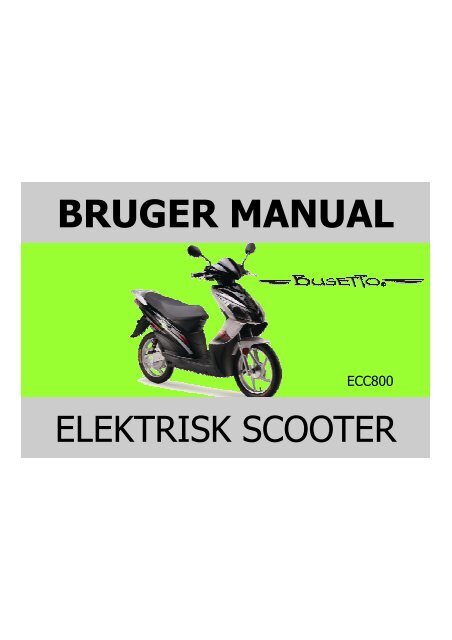 busettoecc800_brugermanual.pdf B 2836 KB - Scootergrisen