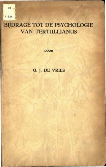 bijdrage tot de psychologie van tertullianus - VU-DARE Home