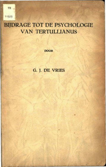 bijdrage tot de psychologie van tertullianus - VU-DARE Home
