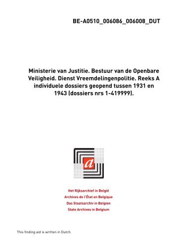 Min.Just. Openbare Veiligheid. Reeks A doss. 1931-1943