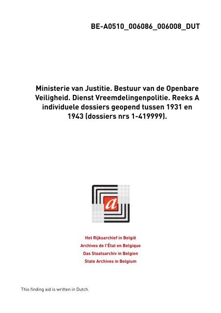 Min.Just. Openbare Veiligheid. Reeks A doss. 1931-1943