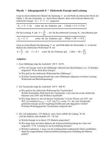 Physik * Jahrgangsstufe 8 * Elektrische Energie und Leistung 1 1 ...