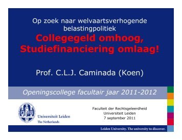 Collegegeld omhoog, Studiefinanciering omlaag! - Universiteit Leiden