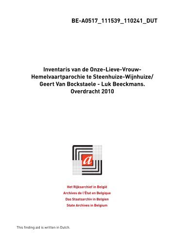 KF Steenhuize-Wijnhuize 2010 - Zoeken in het Rijksarchief in België