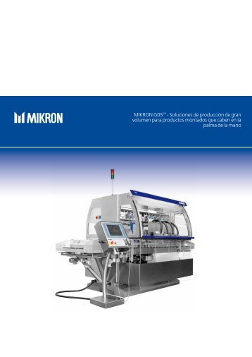 Mikron G05™ - Soluciones de producción de gran volumen para ...