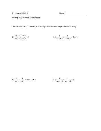 Proving Trig Identities Worksheet B Use the Reciprocal, Quotient ...