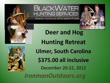 Deer and Hog Hunting Retreat IronmanOutdoors.org - Stablerack