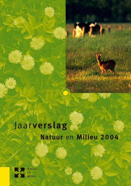 Klik hier voor het jaarverslag over 2004, inclusief de volledige ...