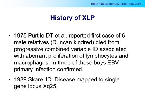 X-linked lymphoproliferative disease Case report