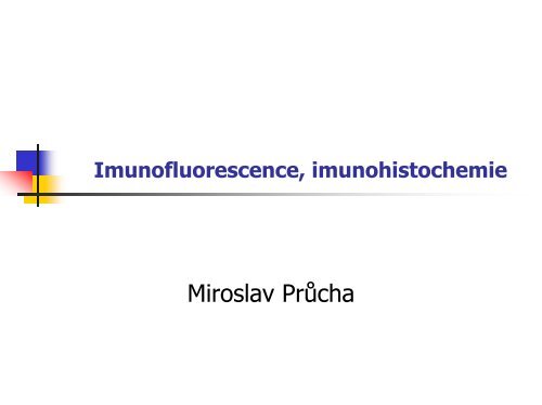 Imunofluorescence, imunohistochemie
