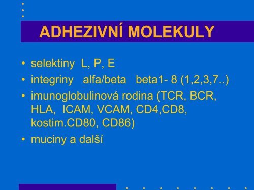 Imunitní mechanismy - Ústav imunologie