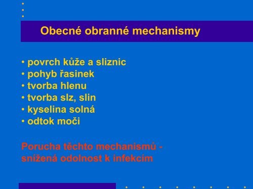 Imunitní mechanismy - Ústav imunologie