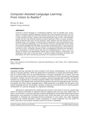 Computer-Assisted Language Learning: From Vision to Reality?