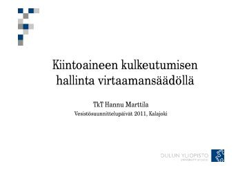 Kiintoaineen kulkeutumisen hallinta virtaamansäädöllä - SYKE