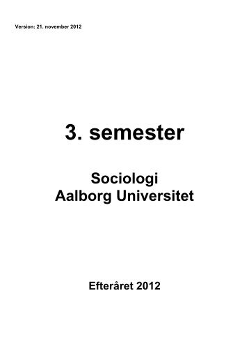 3. semester - Sociologi - Aalborg Universitet