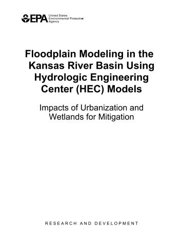 Floodplain Modeling for the Kansas River Basin Using Hydrologic ...