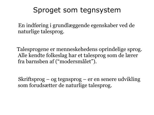 Grundkursus i Tegn, Sprog og Tekster II