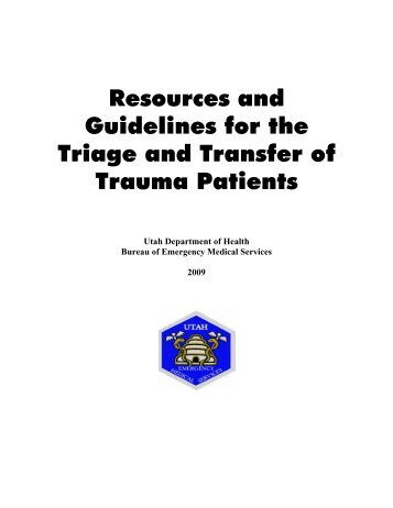 Resources and Guidelines for the Triage and Transfer of Trauma ...
