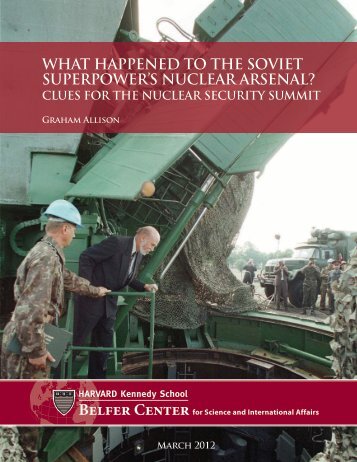 What Happened to the Soviet Superpower's Nuclear Arsenal? Clues ...