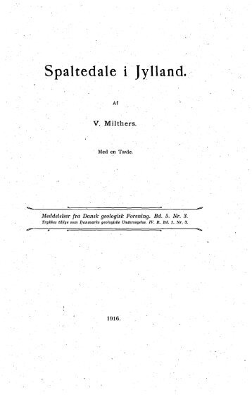 Spaltedale i Jylland. Med 1 Tavle. Nr. 3 - Dansk Geologisk Forening