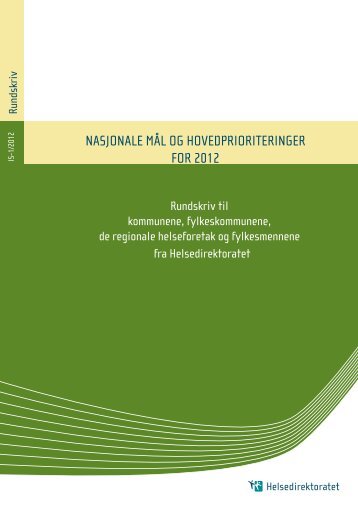 Nasjonale mål og prioriterte områder for 2012 - Helsedirektoratet