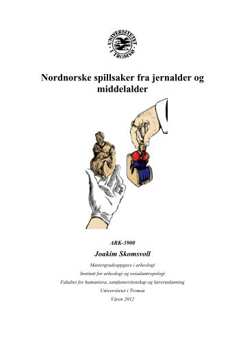 Nordnorske spillsaker fra jernalder og middelalder - Munin ...