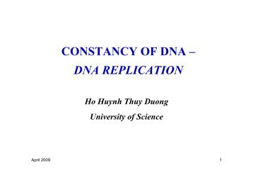 CONSTANCY OF DNA – DNA REPLICATION