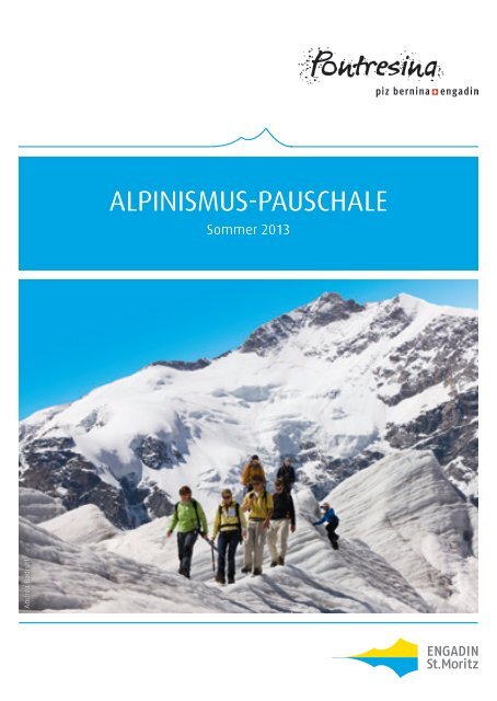 Pontresina Alpinismus Pauschale