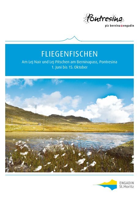 Pontresina – Fliegenfischen 2013