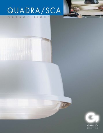 Gardco Garage Lighting: GP1 and SCA Brochure - Gardco Lighting