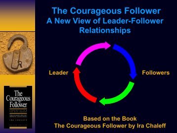 The Courageous Follower