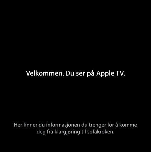 Apple TV Klargjøringsoversikt - Support - Apple