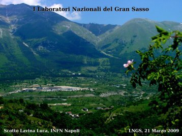 I Laboratori Nazionali del Gran Sasso - INFN Napoli