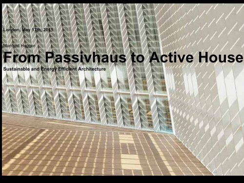 From Passivhaus to Active House