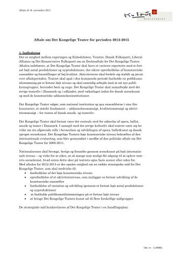 Aftale om Det Kongelige Teater for perioden 2012 ... - Kulturministeriet