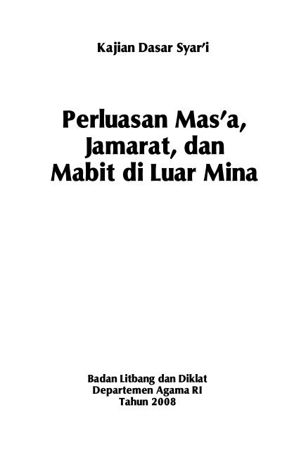 Perluasan Mas A Jamarat Dan Mabit Di Luar Mina Pdf 777 Kb