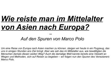 Wie reiste man im Mittelalter von Asien nach Europa?