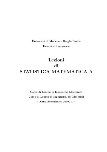 Lezioni di STATISTICA MATEMATICA A - Cdm.unimo.it